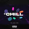 Frat - Chill (feat. Sorca & Ramze) - Single